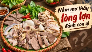 nam mo thay long lon danh con gi