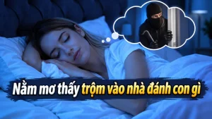 nam mo thay trom vao nha danh con gi