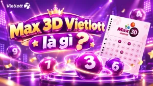 max 3d vietlott la gi